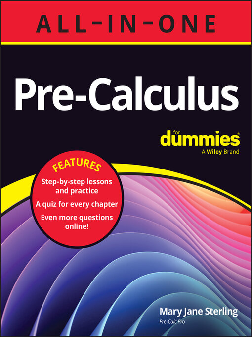 Title details for Pre-Calculus All-in-One For Dummies by Mary Jane Sterling - Available